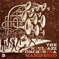 The Souljazz Orchestra / Manifesto