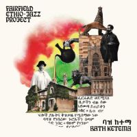 Fairfield Ethio-Jazz Project