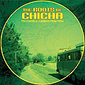 The Roots Of Chicha 1