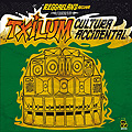 Txilum / Cultura Accidental